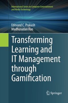 portada Transforming Learning and IT Management through Gamification (International Series on Computer Entertainment and Media Tec)