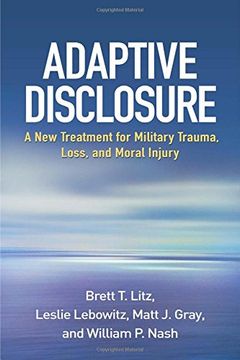 portada Adaptive Disclosure: A New Treatment for Military Trauma, Loss, and Moral Injury (en Inglés)