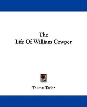 portada the life of william cowper (en Inglés)