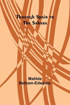 portada Through Spain to the Sahara (en Inglés)