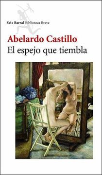 espejo que tiembla el -seix barral