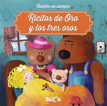 Ricitos De Oro Y Los Tres Osos. Contes De Siempre (cuentos De Siempre)