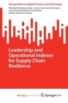Leadership and Operational Indexes for Supply Chain Resilience