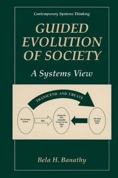 portada Guided Evolution of Society: A Systems View (Contemporary Systems Thinking) (en Inglés)