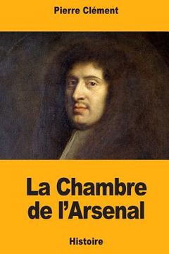 portada La Chambre de l'Arsenal (en Francés)