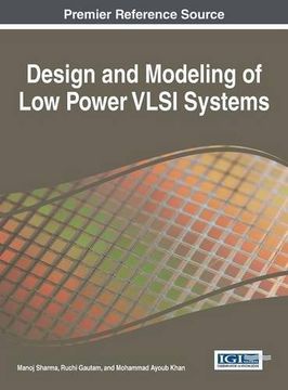 portada Design and Modeling of Low Power VLSI Systems (Advances in Computer and Electrical Engineering)