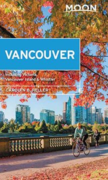 portada Moon Vancouver: Including Victoria, Vancouver Island & Whistler (Travel Guide) (en Inglés)