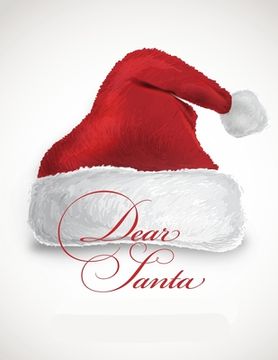 portada Dear Santa: Letters for Old Saint Nick * Holiday Keepsake * 8.5 " x 11" 120 pages (en Inglés)