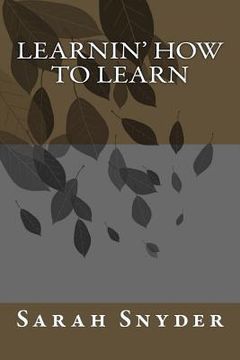portada Learnin' How To Learn (en Inglés)