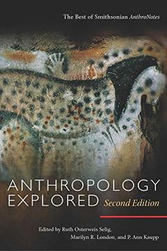portada Anthropology Explored, Second Edition: The Best of Smithsonian Anthronotes (in English)