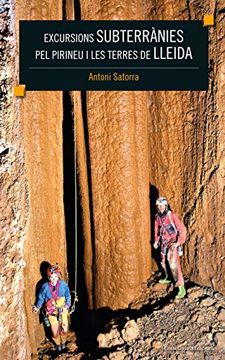 portada Excursions Subterrànies pel Pirineu i les Terres de Lleida (Altres) (libro en catalán)