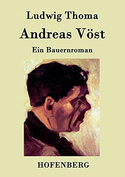 Andreas Vöst: Ein Bauernroman (in German)