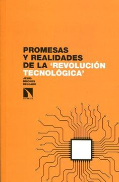 portada Promesas y Realidades de la "Revolución Tecnológica"