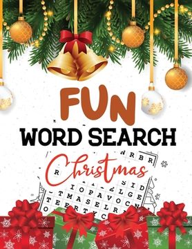 portada Fun Word Search Christmas: Cleverly Funny Hidden Word Searches for Adults, Teens, Scrooge Puzzle Book, Your Brain Exercise Activity Book (in English)