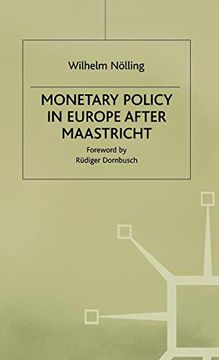 portada Monetary Policy in Europe After Maastricht (en Inglés)