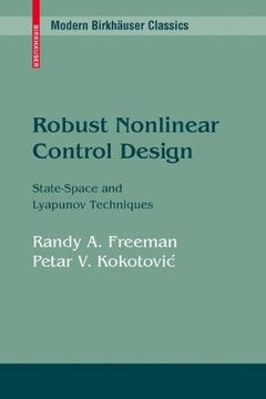 portada Robust Nonlinear Control Design: State-Space and Lyapunov Techniques (Modern Birkhauser Classics) (en Inglés)