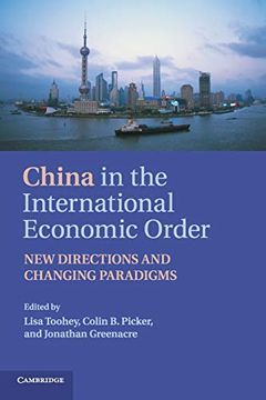 portada China in the International Economic Order: New Directions and Changing Paradigms (en Inglés)