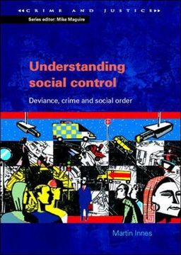 portada Understanding Social Control: Crime and Social Order in Late Modernity (Crime & Justice) (en Inglés)