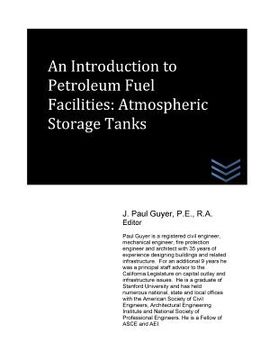 portada An Introduction to Petroleum Storage Facilities: Atmospheric Storage Tanks (en Inglés)