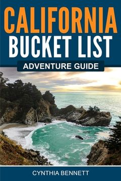 portada California Bucket List Adventure Guide 