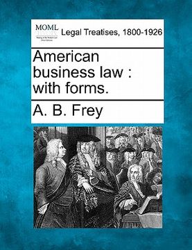 portada american business law: with forms. (en Inglés)