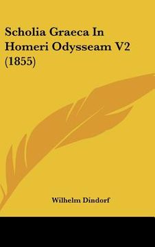 portada scholia graeca in homeri odysseam v2 (1855) (en Inglés)