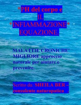 portada PH del corpo e IL INFIAMMAZIONE EQUAZIONE. (in Italian)