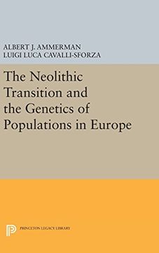 portada The Neolithic Transition and the Genetics of Populations in Europe (Princeton Legacy Library) (en Inglés)