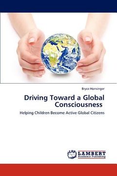 portada driving toward a global consciousness (en Inglés)