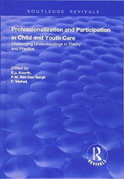portada Professionalization and Participation in Child and Youth Care: Challenging Understandings in Theory and Practice (en Inglés)