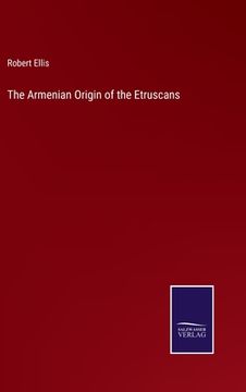 portada The Armenian Origin of the Etruscans (in English)