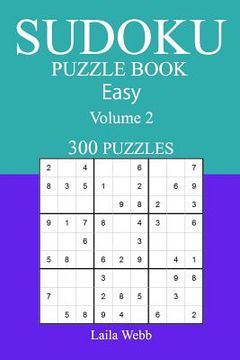 portada 300 Easy Sudoku Puzzle Book: Volume 2 (en Inglés)