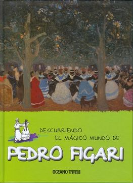 portada Pedro Figari, Descubriendo el Magico Mundo (Oceano)