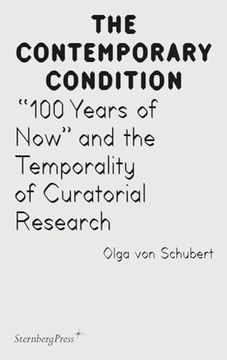 portada 100 Years of now and the Temporality of Curatorial Research (en Inglés)