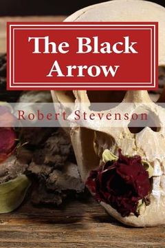 portada The Black Arrow: A Tale of the Two Roses (en Inglés)