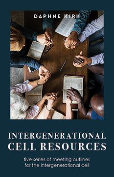 portada Intergenerational Cell Resources: five series of meeting outlines for the intergenerational cell (en Inglés)