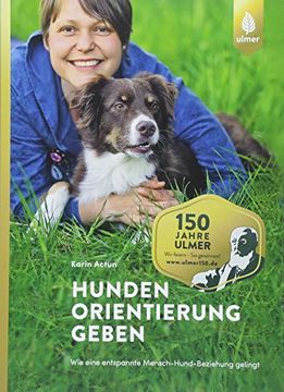 portada Hunden Orientierung Geben: Wie Eine Entspannte Mensch-Hund-Beziehung Gelingt (en Alemán)