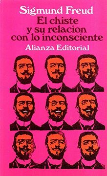 portada El Chiste y su Relacion con lo Inconsciente (11ª Ed. )