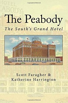 portada The Peabody: The South's Grand Hotel (Historic Hotel Series) (en Inglés)