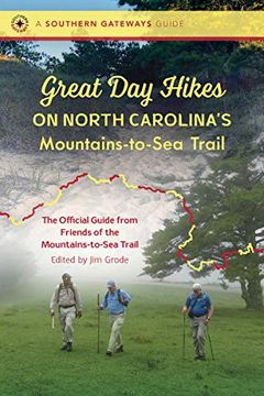 portada Great day Hikes on North Carolina's Mountains-To-Sea Trail (Southern Gateways Guides) (in English)