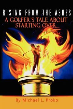 portada rising from the ashes: a golfer's tale (en Inglés)
