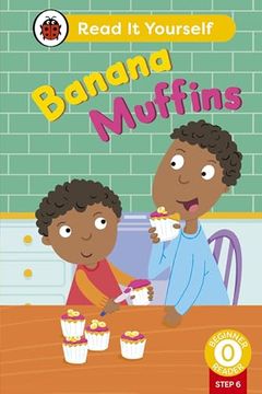 portada Banana Muffins (Phonics Step 6): Read it Yourself - Level 0 Beginner Reader (in English)