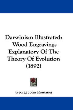 portada darwinism illustrated: wood engravings explanatory of the theory of evolution (1892) (en Inglés)