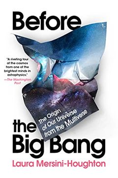 portada Before the big Bang: The Origin of our Universe From the Multiverse (en Inglés)