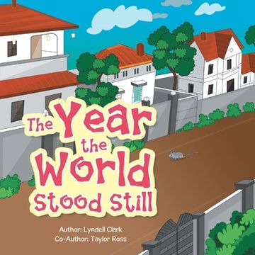 portada The Year the World Stood Still (in English)