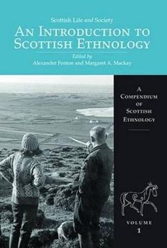 portada Scottish Life and Society Volume 1: An Introduction to Scottish Ethnology (in English)