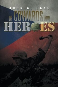 portada Of Cowards and Heroes