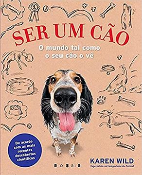 portada Ser um cão o Mundo tal Como o seu cão o vê (in Portuguese)