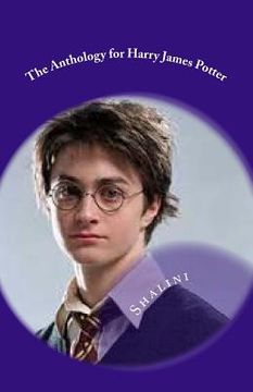 portada The Anthology for Harry James Potter: - I'm a Drug Addict - (en Inglés)