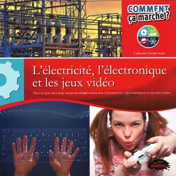 portada L'électricité, L'électronique et les Jeux Vidéos